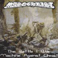 Masochrist : The Battle I: War Machine Against Christ